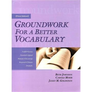 Groundwork for a Better Vocabulary，3/e