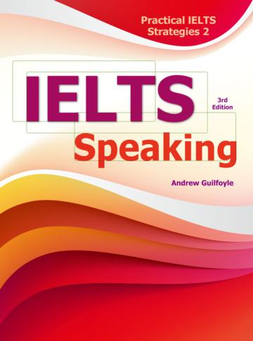 Practical IELTS Strategies 2: IELTS Speaking, 3/e