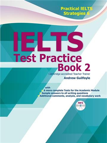 Practical IELTS Strategies 6: IELTS Test Practice Book 2
