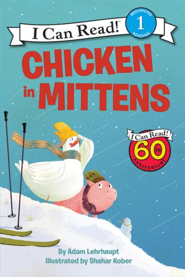 An I Can Read Book Level 1: Chicken in Mittens