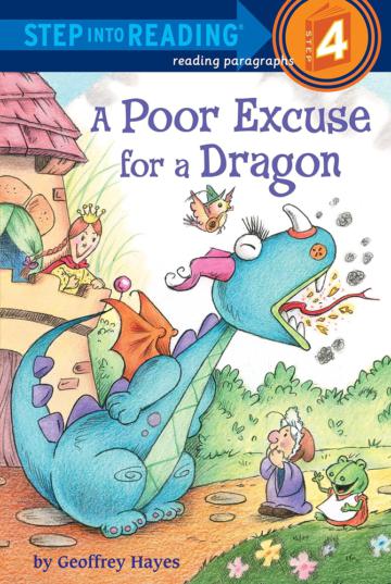 Step into Reading Step 4: A Poor Excuse for a Dragon