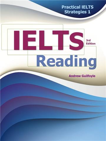 Practical IELTS Strategies 1: IELTS Reading, 3/e