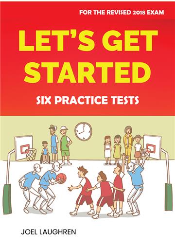 Let\’s Get Started: Six Practice Tests (with Downloadable TG and MP3)