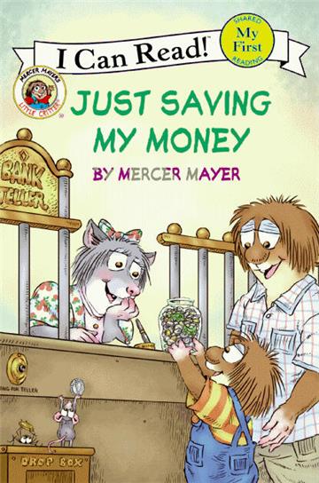 An I Can Read Book My First Reading: Little Critter: Just Saving My Money