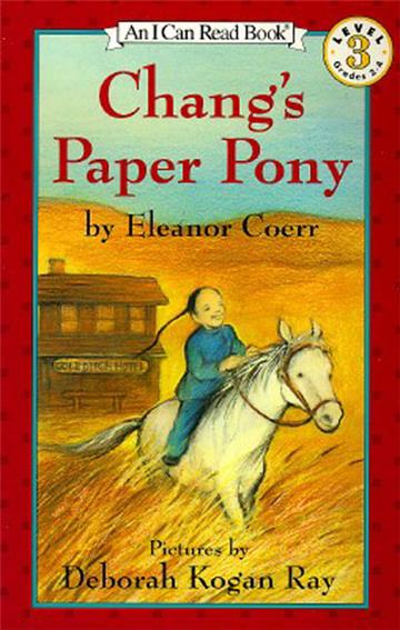 An I Can Read Book Level 3: Chang’s Paper Pony