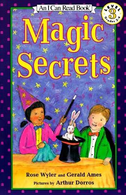 An I Can Read Book Level 3: Magic Secrets