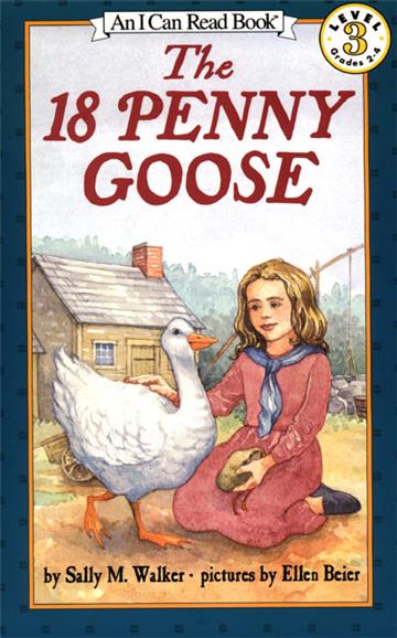 An I Can Read Book Level 3: The 18 Penny Goose