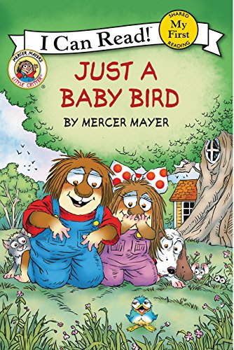 An I Can Read My First I Can Read Book: Little Critter: Just a Baby Bird