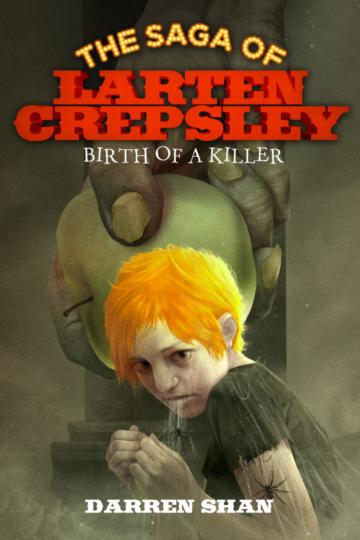 The Saga of Larten Crepsley #1：Birth of Killer