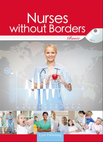 Nurses without Borders, Basic