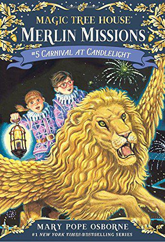 Magic Tree House(#33): Merlin Missions #5: Carnival at Candlelight