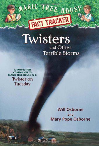 Magic Tree House, Research Guide: Twisters and Other Terrible Storms