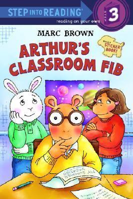Step into Reading Step 3: Arthur’s Classroom Fib