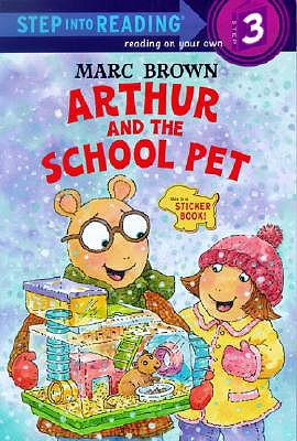 Step into Reading Step 3: Arthur and the School Pet