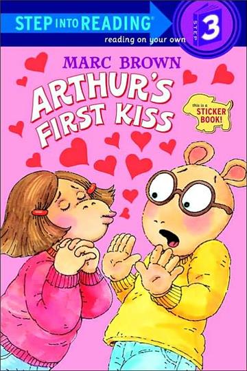 Step into Reading Step 3: Arthur’s First Kiss