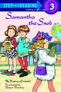 Step into Reading Step 3: Samantha the Snob