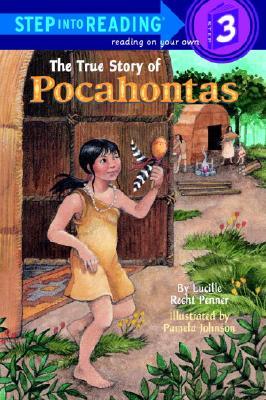 Step into Reading Step 3: True Story of Pocahontas