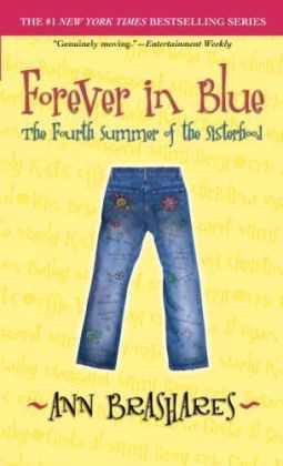 Sisterhood of Traveling Pants, Book 4： Forever in Blue
