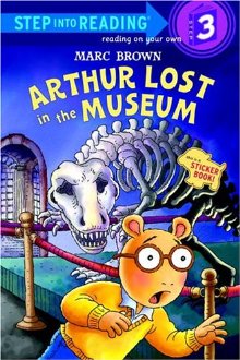 Step into Reading Step 3: Arthur Lost in the Museum