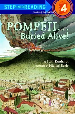 Step into Reading Step 4: Pompeii: Buried Alive!