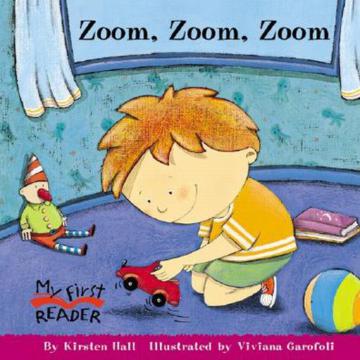 My First Reader: Zoom Zoom Zoom