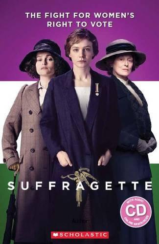 Scholastic ELT Readers Level 3： Suffragette with CD