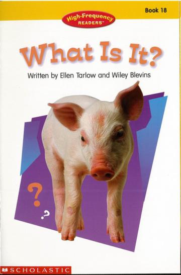 High-Frequency Readers Book 18: What Is It?