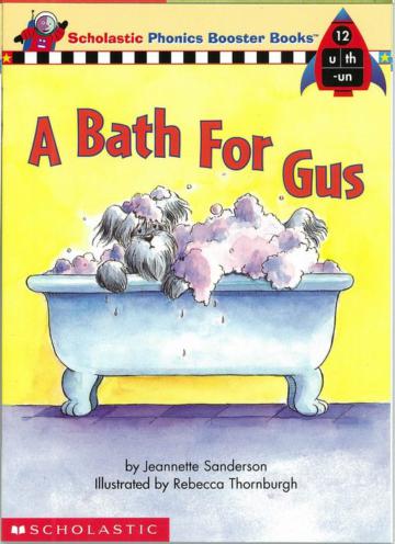 Phonics Booster Books 12: A Bath for Gus