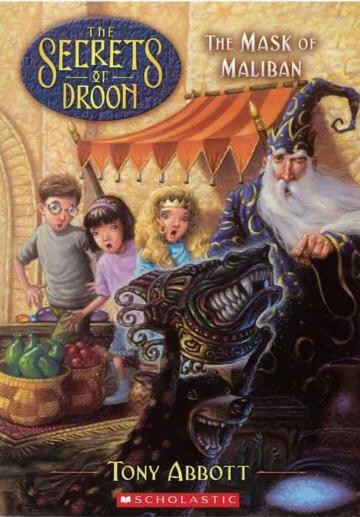 Secrets of Droon, No.13: The Mask Of Maliban