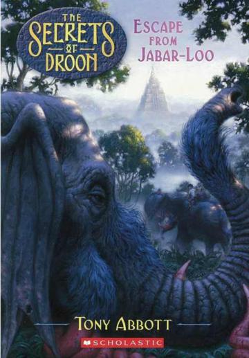 Secrets of Droon, No.30: Escape From Jabar-loo