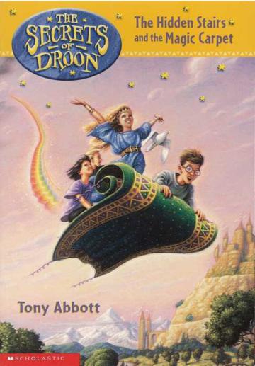 Secrets of Droon, No.01: Hidden Stairs and the Magic Carpet