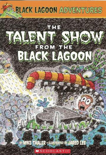 Black Lagoon Adventures, No.2: Talent Show From the Black Lagoon