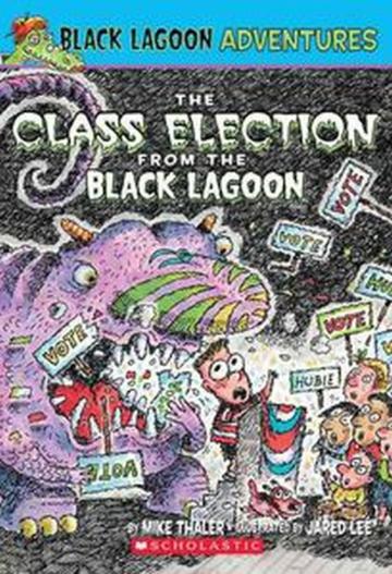 Black Lagoon Adventures, No.3: Class Election from the Black Lagoon