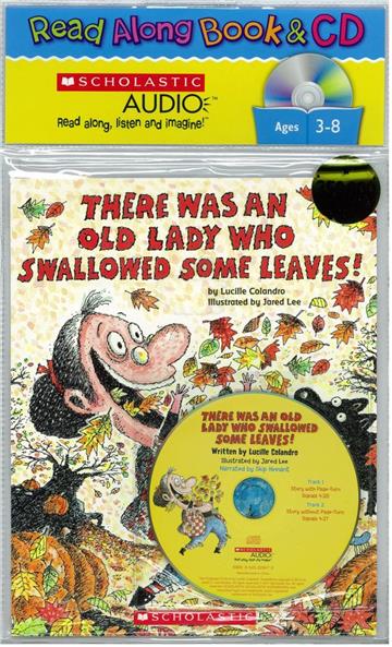 There Was an Old Lady Who Swallowed Some Leaves! (Book + Audio CD)