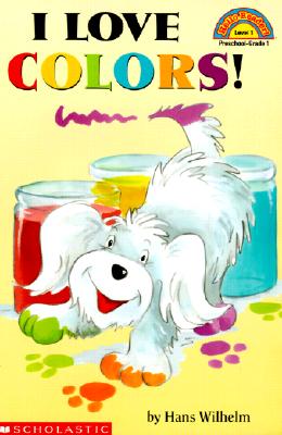 Scholastic Reader Level 1: I Love Colors