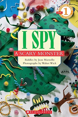 Scholastic Reader Level 1: I Spy a Scary Monster