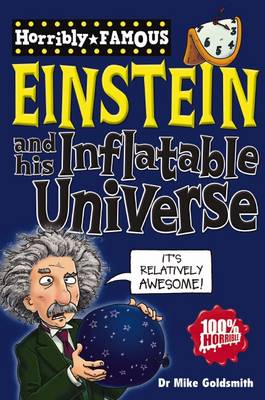Horribly Famous: Albert Einstein and His Inflatable Universe