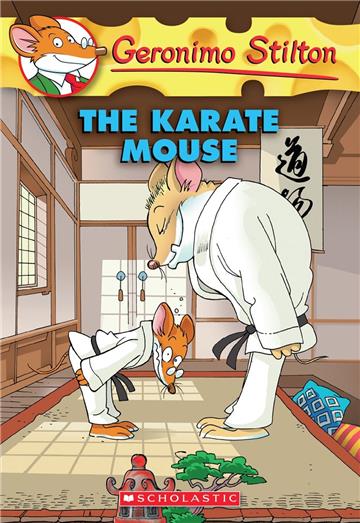 Geronimo Stilton 40: Karate Mouse