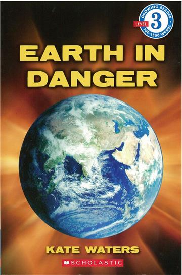 Scholastic Reader Level 3：Earth in Danger