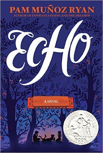 Echo (2016 Newbery Honor Books)