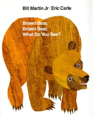 My First Reader: Brown Bear, Brown Bear, What Do You See?
