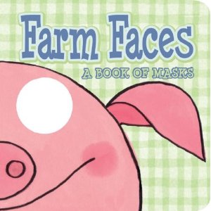 Ibaby：Farm Faces: A book of Masks