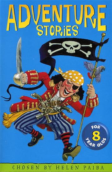 Adventure Stories for Eight Year Olds