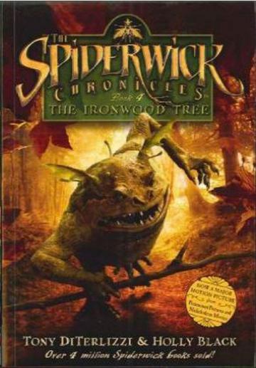 Spiderwick Chronicles#4: Ironwood Tree (Movie Tie-in Edition)