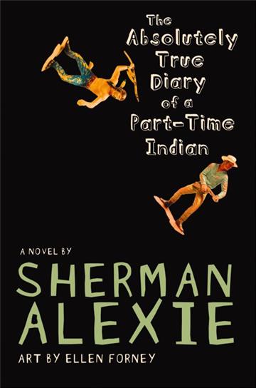 Absolutely True Diary of a Part-Time Indian