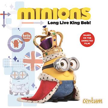 Minions: Long Live King Bob!