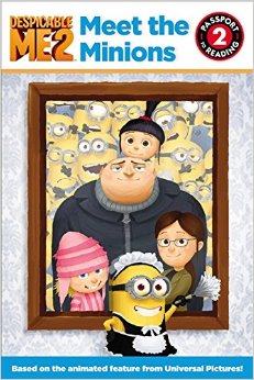 Passport to Reading Level 2: Despicable Me 2: Meet the Minions