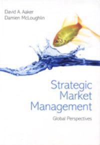 Strategic Market Management （Global Perspectives）