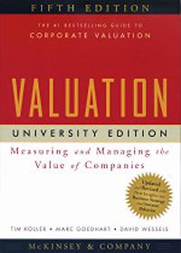 Valuation:Measuring and Managing the Value of Companies,University Edition