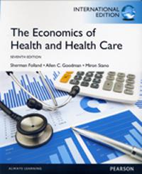 The Economics of Health and Health Care